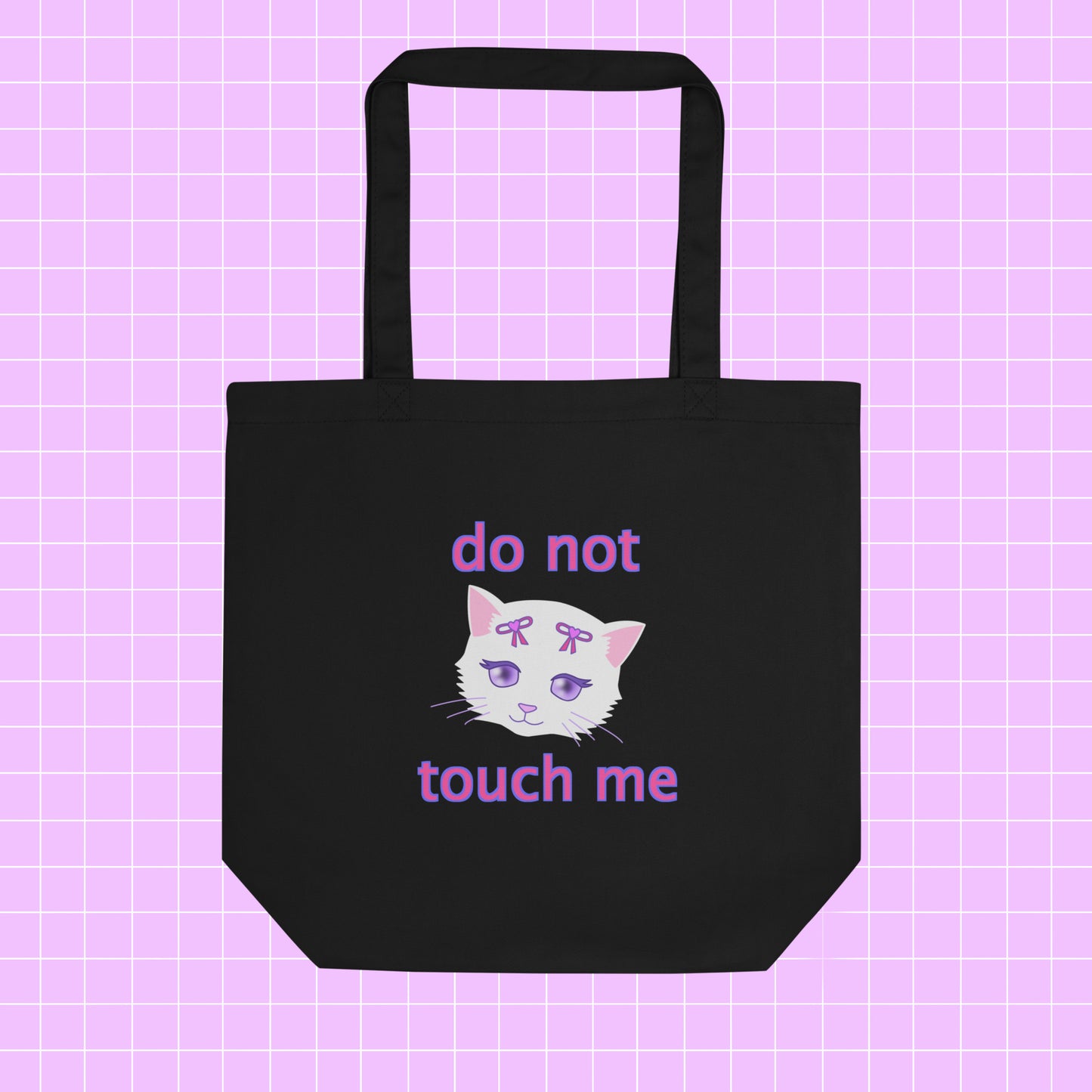 Do Not Touch Me Eco Tote Bag